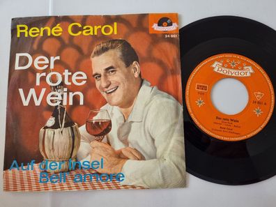 Rene Carol - Der rote Wein 7'' Vinyl Germany