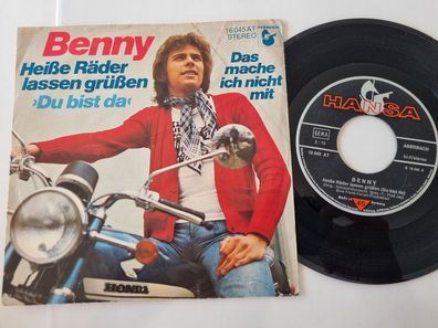 Benny - Heisse Räder lassen grüssen (Du bist da) 7'' Vinyl Germany