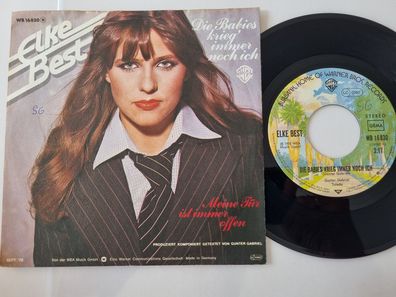 Elke Best - Die Babies krieg' immer noch ich 7'' Vinyl Germany