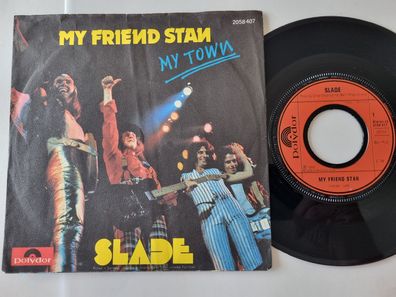 Slade - My friend Stan 7'' Vinyl Germany
