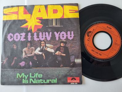 Slade - Coz I luv you 7'' Vinyl Germany