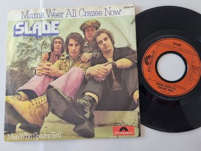 Slade - Mama weer all crazee now 7'' Vinyl Germany
