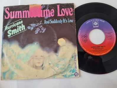 Hurricane Smith - Summertime love 7'' Vinyl Germany