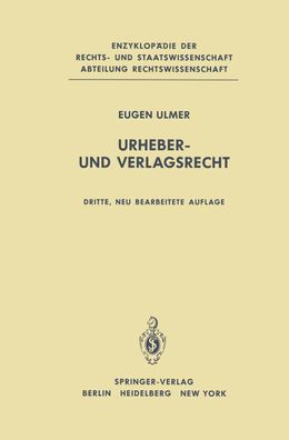 Urheber- und Verlagsrecht (Enzyklop?die der Rechts- und Staatswissenschaft) ...