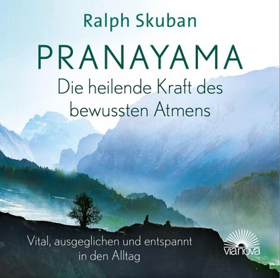 Pranayama - Die heilende Kraft des bewussten Atmens CD