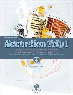 Accordion Trip 1 39 Lieder und Taenze aus Europa fuer 1-2 Akkordeon