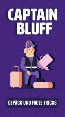 Captain Bluff (Spiel) Taschen, Taeuschung und faule Tricks After D