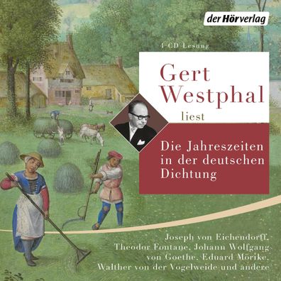 Gert Westphal liest: Die Jahreszeiten in der deutschen Dichtung CD