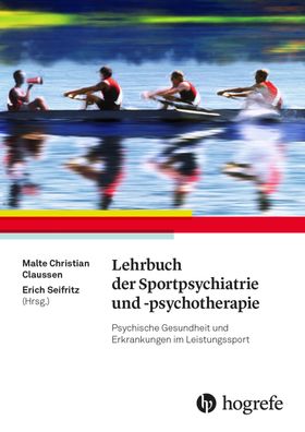 Lehrbuch der Sportpsychiatrie und -psychotherapie Psychische Gesund