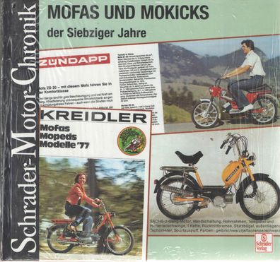 Mofas und Mokicks der 70er Jahre, Rixe, Mars, Kreidler, Mobylette, Chronik, Typenbuch