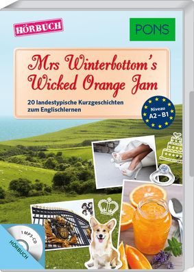 Mrs Winterbottom s Wicked Orange Jam, 1 MP3-CD CD PONS Lektuere in