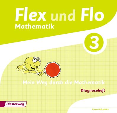 Flex und Flo - Ausgabe 2014 Diagnoseheft 3 Flex und Flo Ausgabe 2