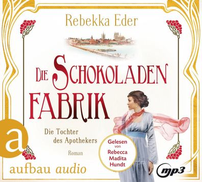 Die Schokoladenfabrik - Die Tochter des Apothekers CD Die Stollwer
