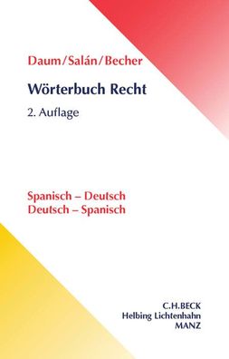 W?rterbuch Recht: Spanisch - Deutsch / Deutsch - Spanisch, Ulrich Daum