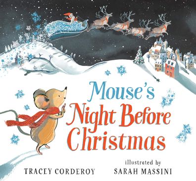Mouse's Night Before Christmas, Tracey Corderoy