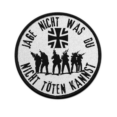 Patch Jage nicht was du nicht töten kannst BW Jäger Bundeswehr #26774
