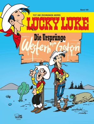 Lucky Luke - Die Urspruenge - Western von Gestern Die Urspruenge -