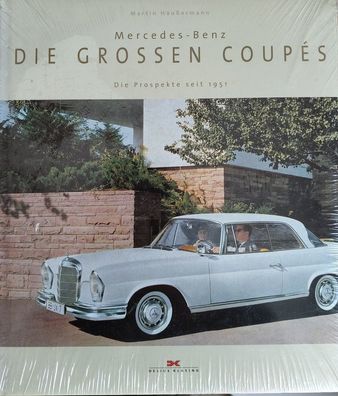 Mercedes-Benz - Die grossen Coupés, Luxuslimousinen, Typen, Datenbuch, Geschichte