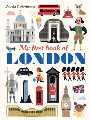 My First Book of London, Ingela P. Arrhenius