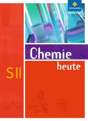 Chemie heute SII - Allgemeine Ausgabe 2009 Schuelerband SII Asselbo