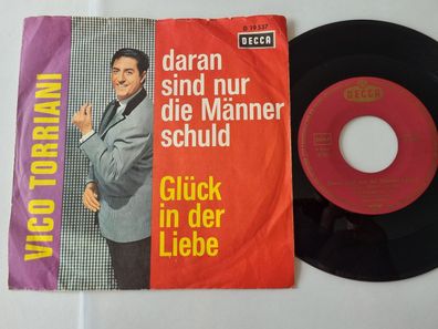 Vico Torriani - Daran sind nur die Männer schuld 7'' Vinyl Germany