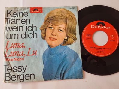Tessy Bergen - Keine Tränen wein' ich um dich 7'' Vinyl Germany