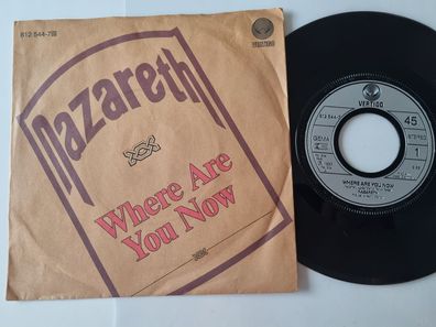 Nazareth - Where are you now 7'' Vinyl Germany