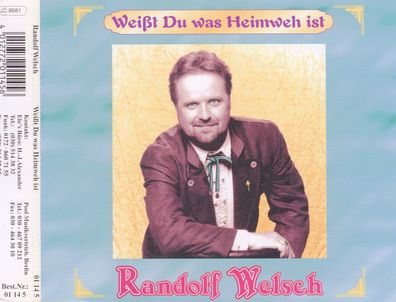 Maxi CD Randolf Welsch / Weißt Du was Heimweh ist