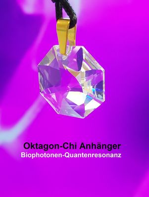 Oktagon-Chi-Kristall-Anhänger Aura-Schutz Harmonie Resonanz-Pendant Radionik-Amulett
