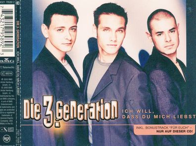Maxi CD Die 3 Generation / Ich will das Du mich liebst