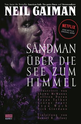Sandman - Der Comic zur Netflix-Serie Bd. 5: Ueber die See zum Himm