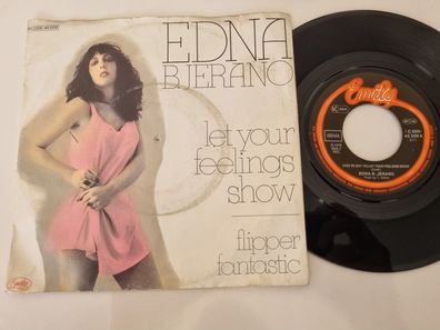 Edna B. Jerano - Let your feelings show 7'' Vinyl Germany