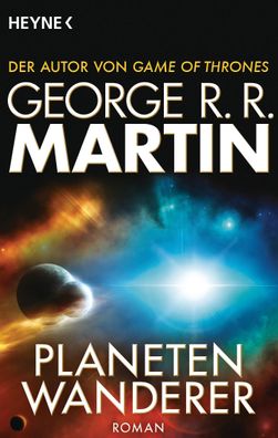 Planetenwanderer Roman George R.R. Martin Heyne Buecher