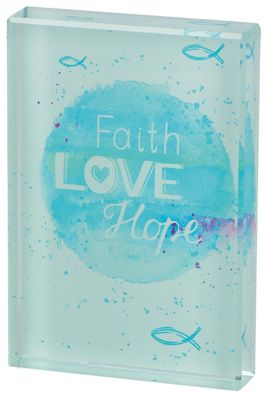 Faith - Love - Hope Glasquader zum Aufstellen