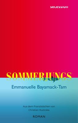 Sommerjungs Roman Bayamack-Tam, Emmanuelle