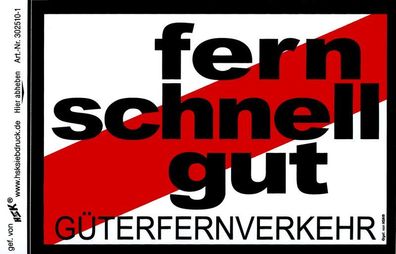 Aufkleber - Fernschnellgut Fern Schnell Gut Güterverkehr - 302510/1 - Gr. ca. 15 x 1