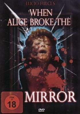 When Alice Broke the Mirror (DVD] Neuware