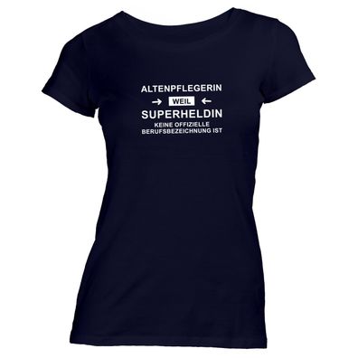 Damen T-Shirt Altenpflegerin - Superheldin