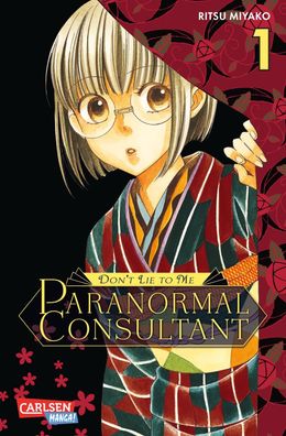 Don&acute; t Lie to Me &ndash; Paranormal Consultant 1 Mystery-Manga