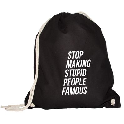 Turnbeutel stop making stupid people famous