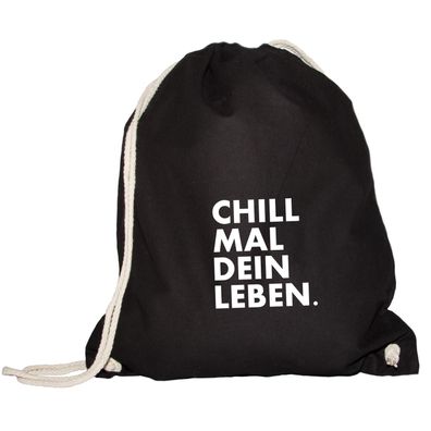 Turnbeutel Chill mal dein leben