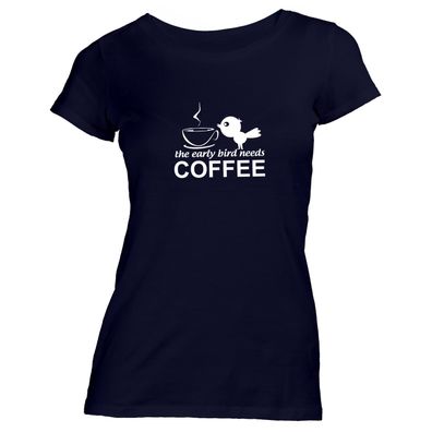 Damen T-Shirt early bird needs coffee
