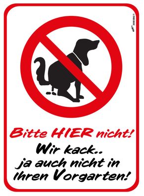 Hinweisschild Schild Hundeschild - (Hundeklo) Bitte hier nicht! ....- 308586/1 Gr. 11