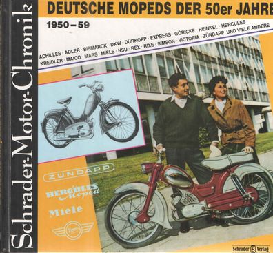 Deutsche Mopeds der 50er Jahre 1950-59 Göricke, Anker, Cito, Rixe, Chronik, Zweirad,