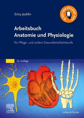 Arbeitsbuch Anatomie und Physiologie eBook fuer Pflege- und andere