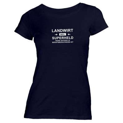 Damen T-Shirt Landwirt, weil Superheld keine Berufsbezeichnung ist