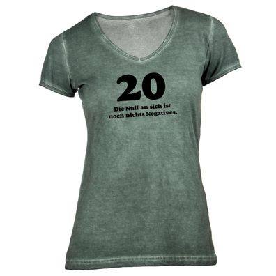 Damen T-Shirt V-Ausschnitt 20 die null an sich ist noch nichts Negatives