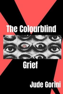 The Colourblind Grief, Jude Gorini