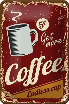 Blechschild 18 x 12 cm - Get more Coffee