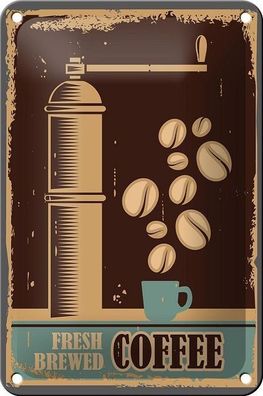 Blechschild 18 x 12 cm - Fresh Brewed Coffee now